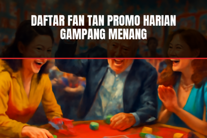 Daftar fan tan promo harian gampang menang