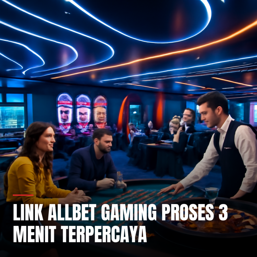 Link Allbet Gaming sebagai kasino online terpercaya.